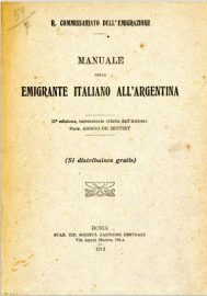 Coll.-174-Commissariato-dellEmigrazione-Manuale-dell'emigrante-Italiano-alles-Argentinien-Società-Cartiere-Centrali-Roma-1913