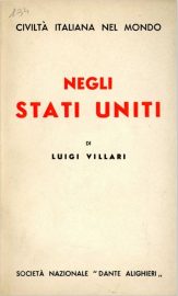 Coll. 134 - Luigi Villari, În Statele Unite, Società Nazionale Dante Alighieri