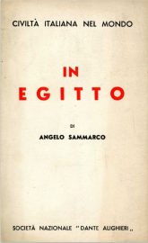 Coll. 136 – Angelo Sammarco, In Egitto, Società Nazionale Dante Alighieri