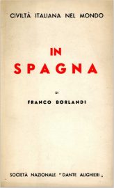 Coll. 140 - Franco Borlandi, en Espagne, Società Nazionale Dante Alighieri