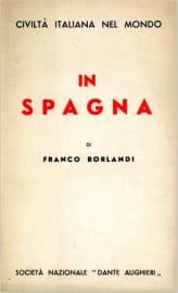 Coll. 140 - Franco Borlandi, In Spain, Dante Alighieri National Society.