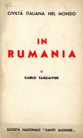 Slg. 143 - Carlo Tagliavini, In Rumänien, Società Nazionale Dante Alighieri