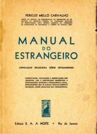 Coll. 7 - Pericles Mello Carvalho, Manual do Estrangeiro, Ed. S.A. A Noite