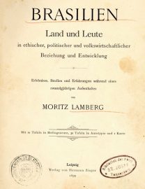 Coll. 164 - Moritz Lamberg, Brasilien, Leipzig, 1899